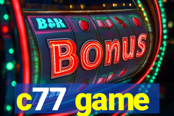 c77 game